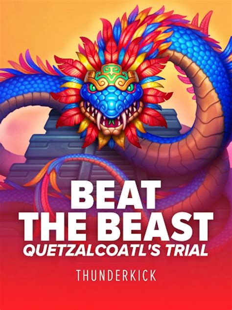 Beat The Beast Quetzalcoatl S Trial 1xbet